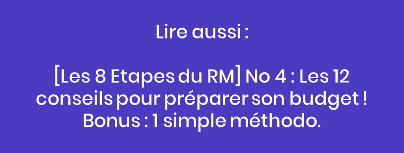 A lire aussi : Les 12 conseils pour préparer son budget