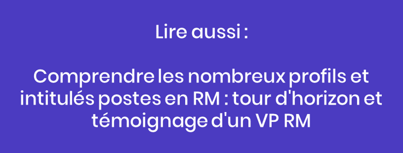 Lire aussi : Les nombreux profils et intitulés de postes en Revenue Management