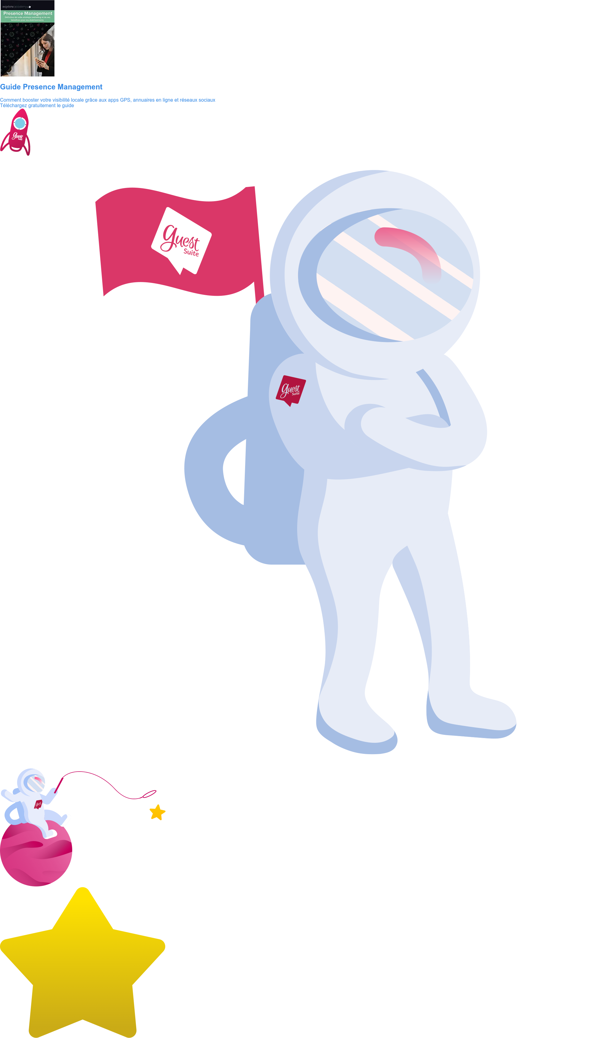 Checklist Les 9 étapes pour lancer votre stratégie de Presence Management et déclencher plus de visites en établissement Télécharger la checklist gratuitement