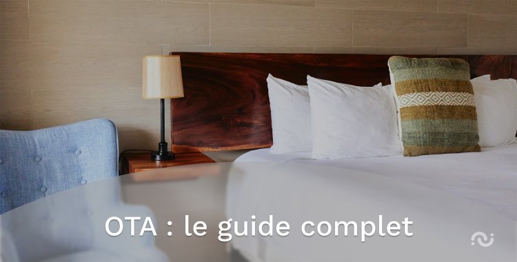 OTA : quelle(s) plateforme(s) privilégier pour votre hôtel en 2025 ?