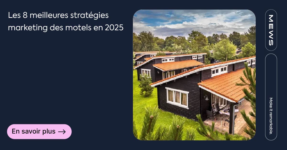 8 stratégies marketing des motels pour plus de réservations