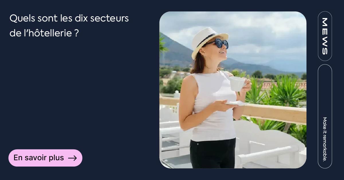 Les dix segments de l’hôtellerie