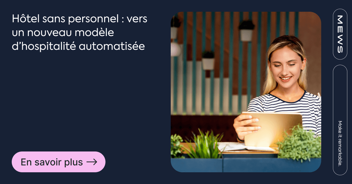Hôtel sans personnel : l’avenir de l’hôtellerie ?